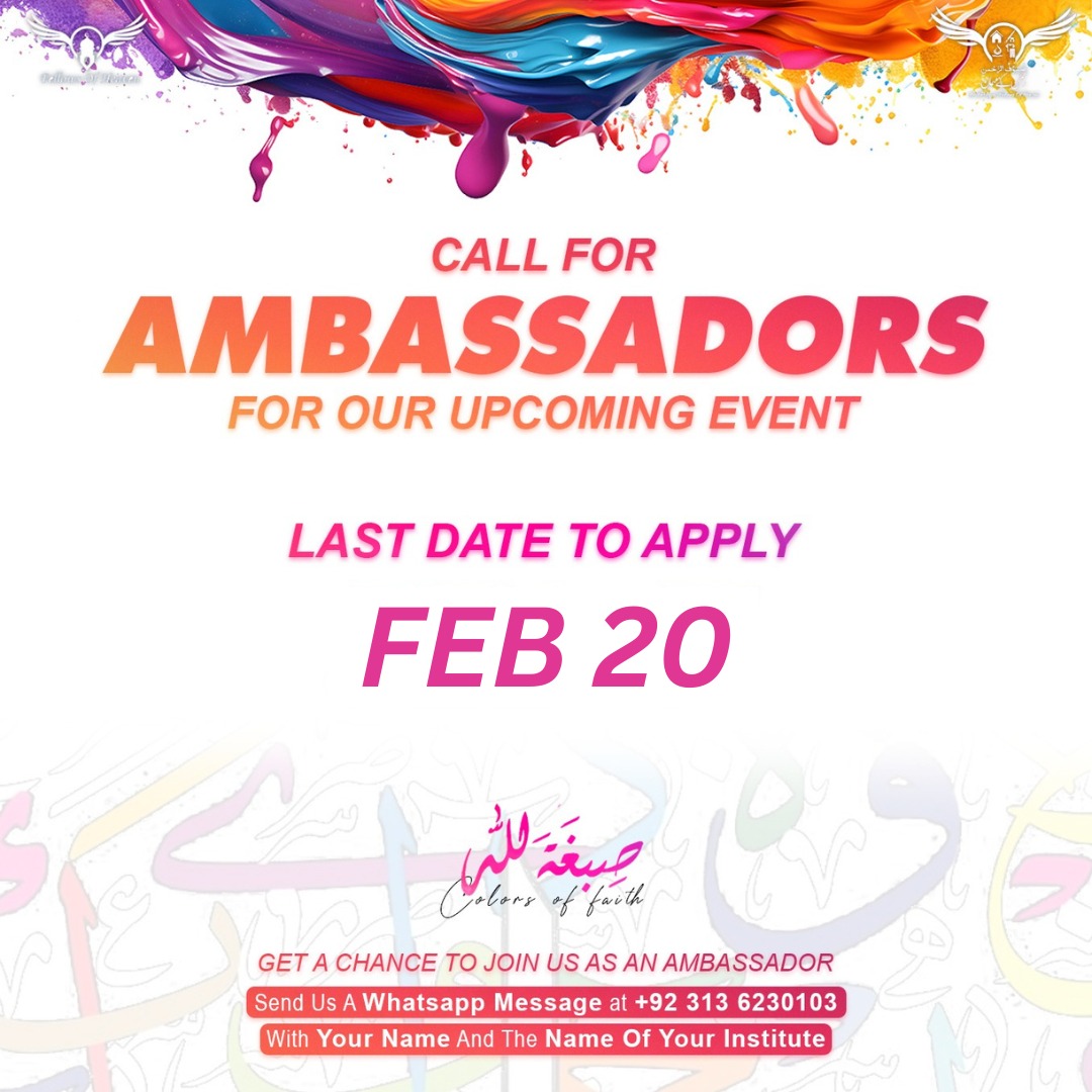 fellowsofheaven's tweet photo. AMBASSADOR CALL ! 

📢Calling  ambassadors for  Fellows of heaven's upcoming event :
! صِبغَۃَ ﷲ
Colors of Faith🌈
Painting and Calligraphy Competition 🎉
For registration https://t.co/qqGvcdzZEO

#Banigala
#ReleaseImranKhanNow
"PTI 95 Noon 79"
#HaniaAamir
"Ali Amin Gandapur" https://t.co/hFq1AyMomX