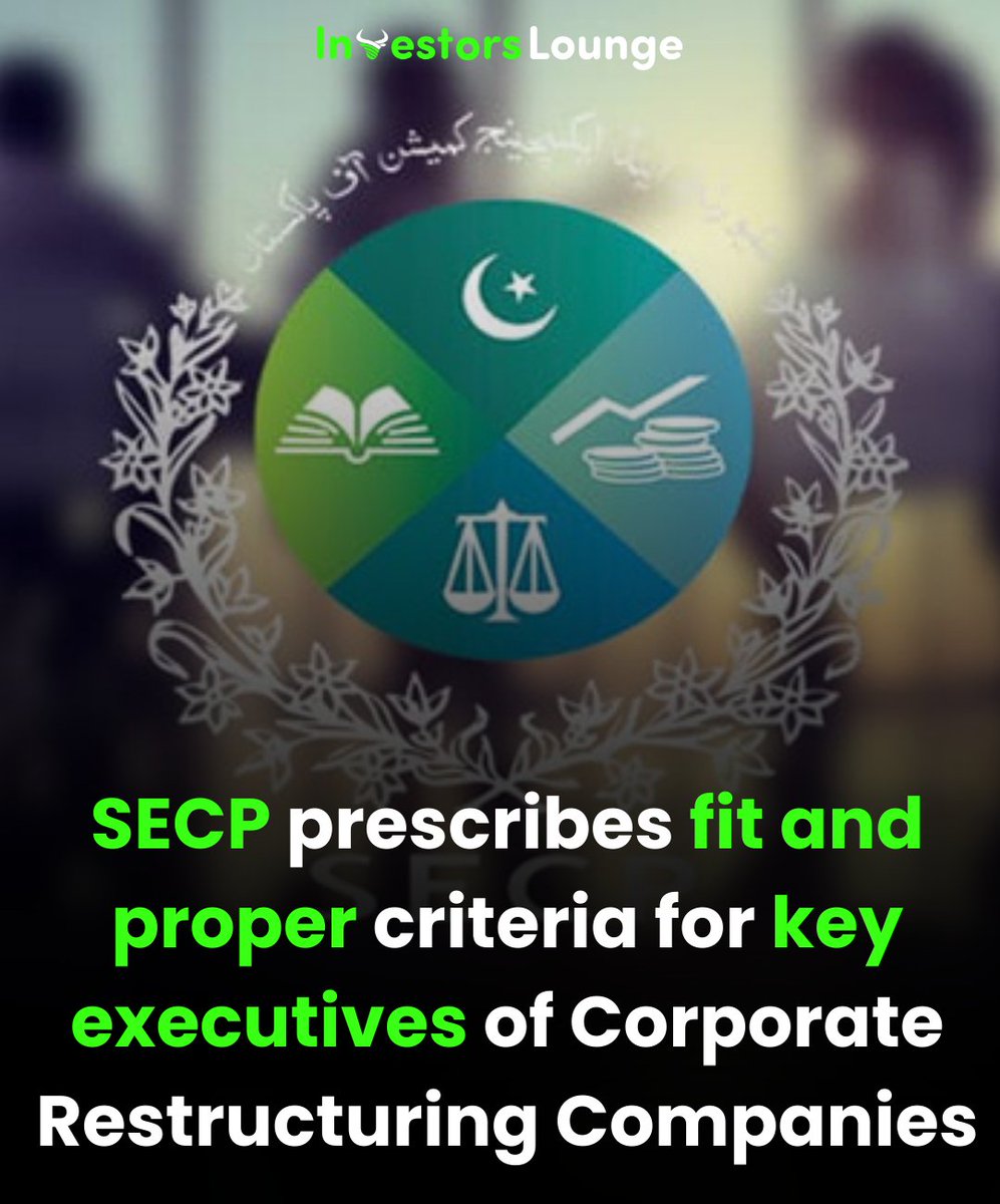 SECP prescribes fit and proper criteria for key executives of Corporate Restructuring Companies 1. Criteria: Apply to promoters, shareholders, directors, CEOs. Evaluate integrity, track record, and conflicts. #SECP