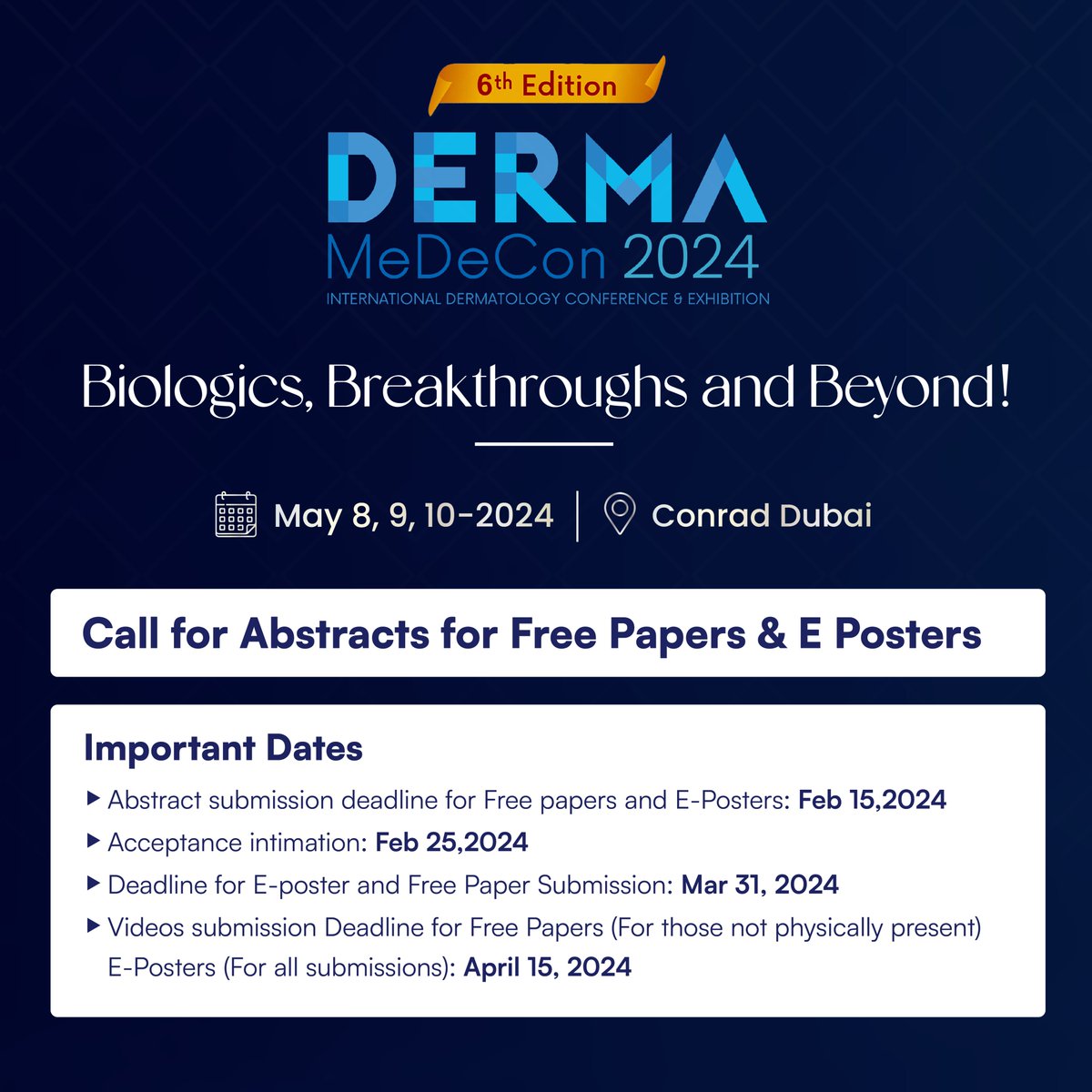 DermaMeDeCon's tweet photo. We are calling all Post Graduate Students and Dermatologists! 📣 

Submit your best work in Clinical and Cosmetic Dermatology, Venereology, and leprology for a chance to win awards and connect with experts at DermaMeDeCon 2024.

#dermamedecon2024 #uae #dermamedecon https://t.co/AJABMW8ft7