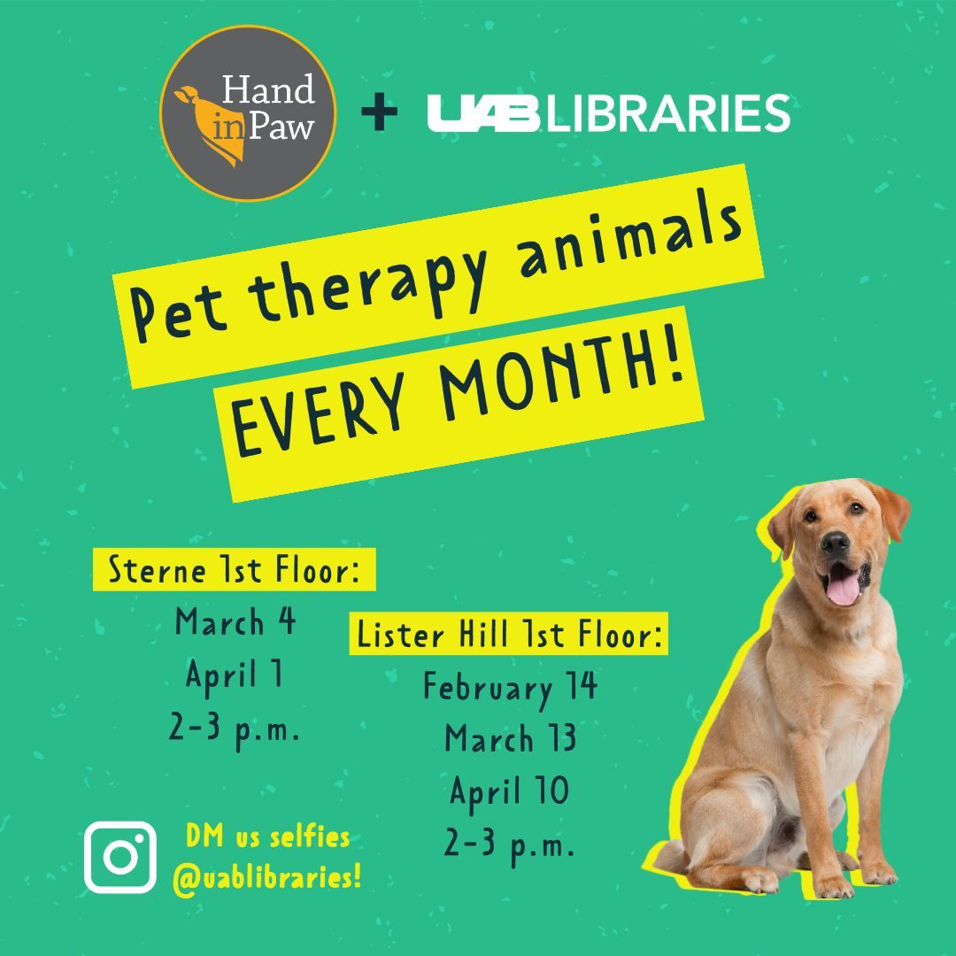 Come feel the puppy love with us on Valentine's Day in Lister Hill! Macie and Mac from @HandinPawAL will be on the first floor ready for pets from 2-3 p.m. 💗🐾🐕 And be sure to mark your calendars for all the dates Hand in Paw will be in Sterne and Lister Hill this semester!