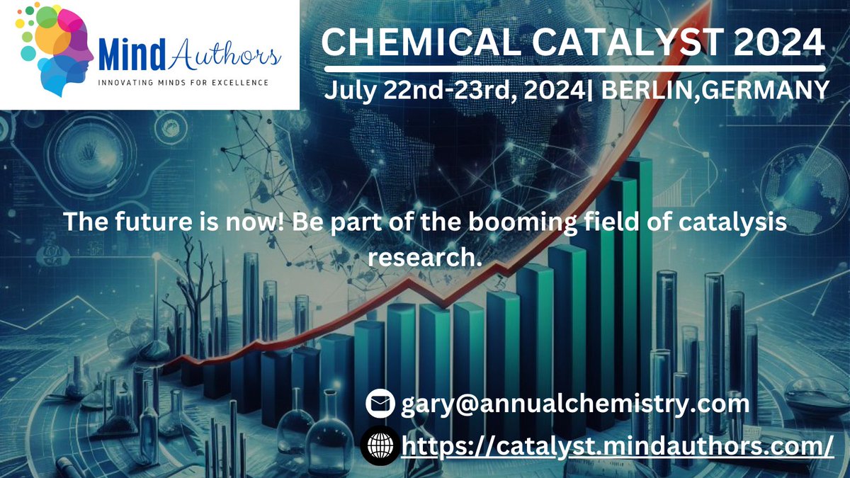 Gary Stevenson (@authors_mind) on Twitter photo The future is now! Be part of the booming field of #catalysis research. Join #ChemicalCatalyst2024 at Berlin #Germany during July 22-23, 2024.
visit official website catalyst.mindauthors.com
You can reach us at : gary@annualchemistry.com
#Catalysisconferences #catalystconference The future is now! Be part of the booming field of #catalysis research. Join #ChemicalCatalyst2024 at Berlin #Germany during July 22-23, 2024.
visit official website catalyst.mindauthors.com
You can reach us at : gary@annualchemistry.com
#Catalysisconferences #catalystconference