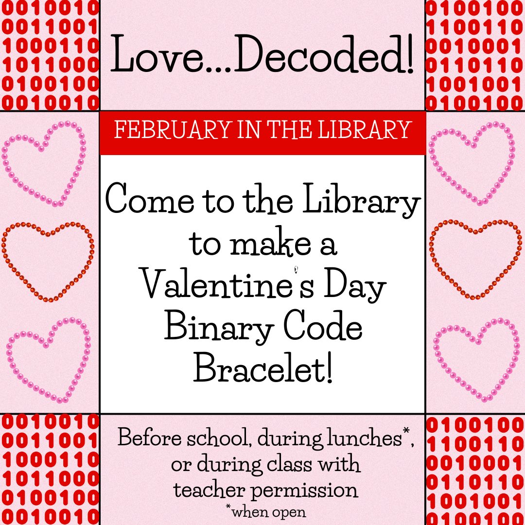 Need an easy Valentine’s Day gift? Stop by the Library to make a binary code Valentine’s bracelet! ❤️💝🥰😍🖤💛📚 #LVMSReads #LISDLib #leavealeopardprint🐾