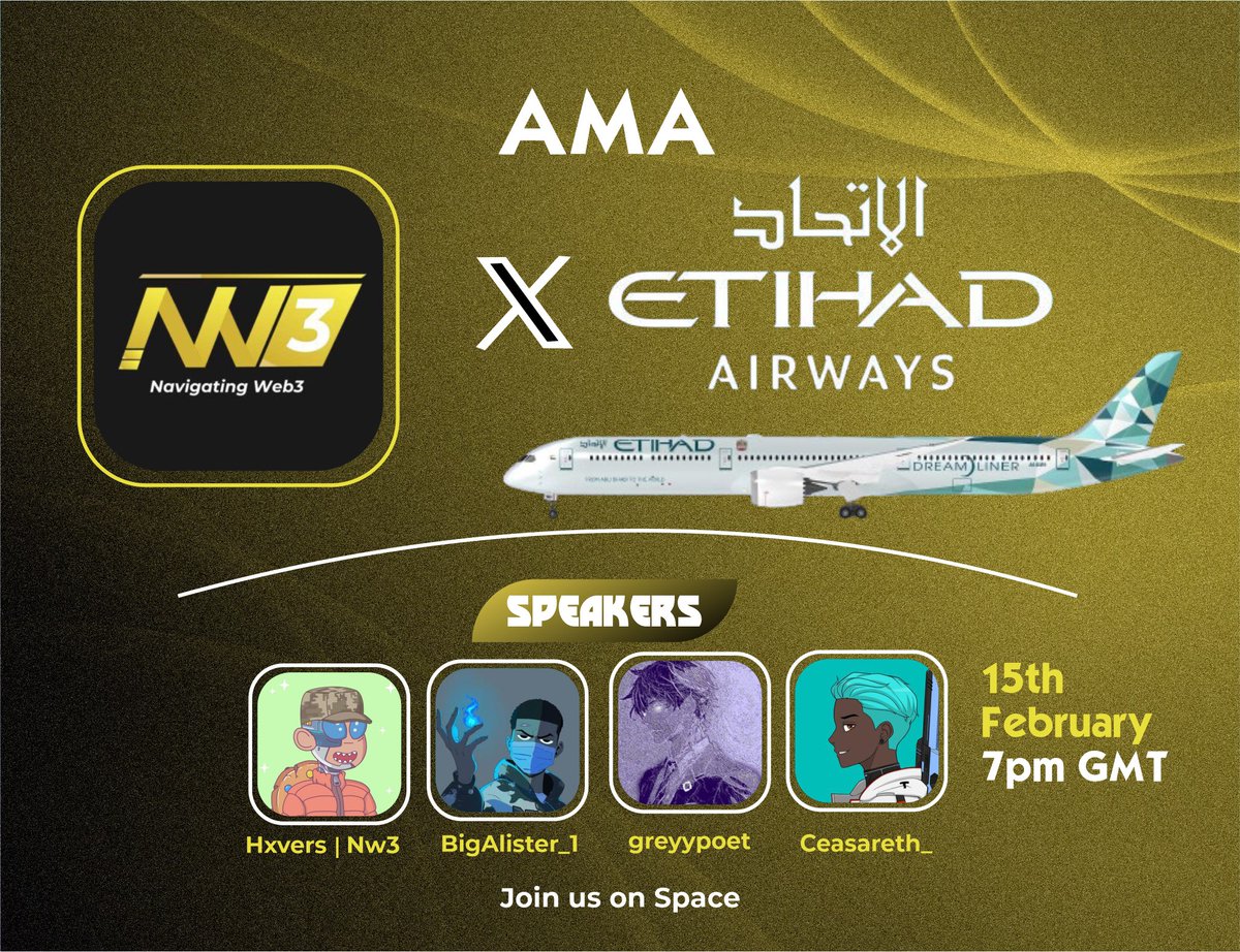 ｢𝗡𝗪𝟯 x 𝗘𝗧𝗜𝗛𝗔𝗗｣

Stoked to present our upcoming AMA with <a href="/EtihadNFT/">Etihad NFT</a>🎙️
A web3 loyalty platform of one of the top airlines in the world.

Join as we discuss the future of NFT loyalty programs. A 𝘭𝘶𝘤𝘬𝘺 𝘭𝘪𝘴𝘵𝘦𝘯𝘦𝘳 𝘸𝘪𝘭𝘭 𝘸𝘪𝘯 𝘦𝘺-01 𝘕𝘍𝘛 𝘸𝘰𝘳𝘵𝘩  0.07𝘌