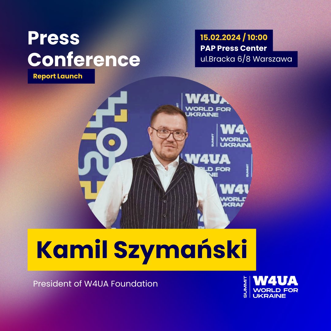 Premiere of the #W4UA Foundation’s Report - The Roadmap to Freedom and Recovery🎙️Kamil Szymanski, President of W4UA Foundation is going to join the press conference at @PAPinformacje as a speaker. He will present ambitious plans for 2024 by the W4UA Foundation and its partners.