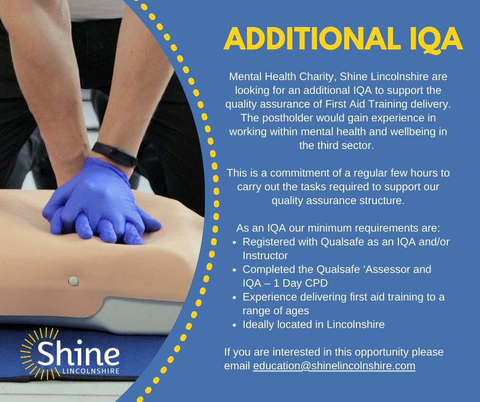 ⚠Shine are seeking an additional IQA to support quality assurance of their First Aid Training delivery. Interested?  

✅If you meet the minimum requirements then get in touch to find out more by emailing education@shinelincolnshire.com ✅
#IQA #Training #Lincolnshirejobs