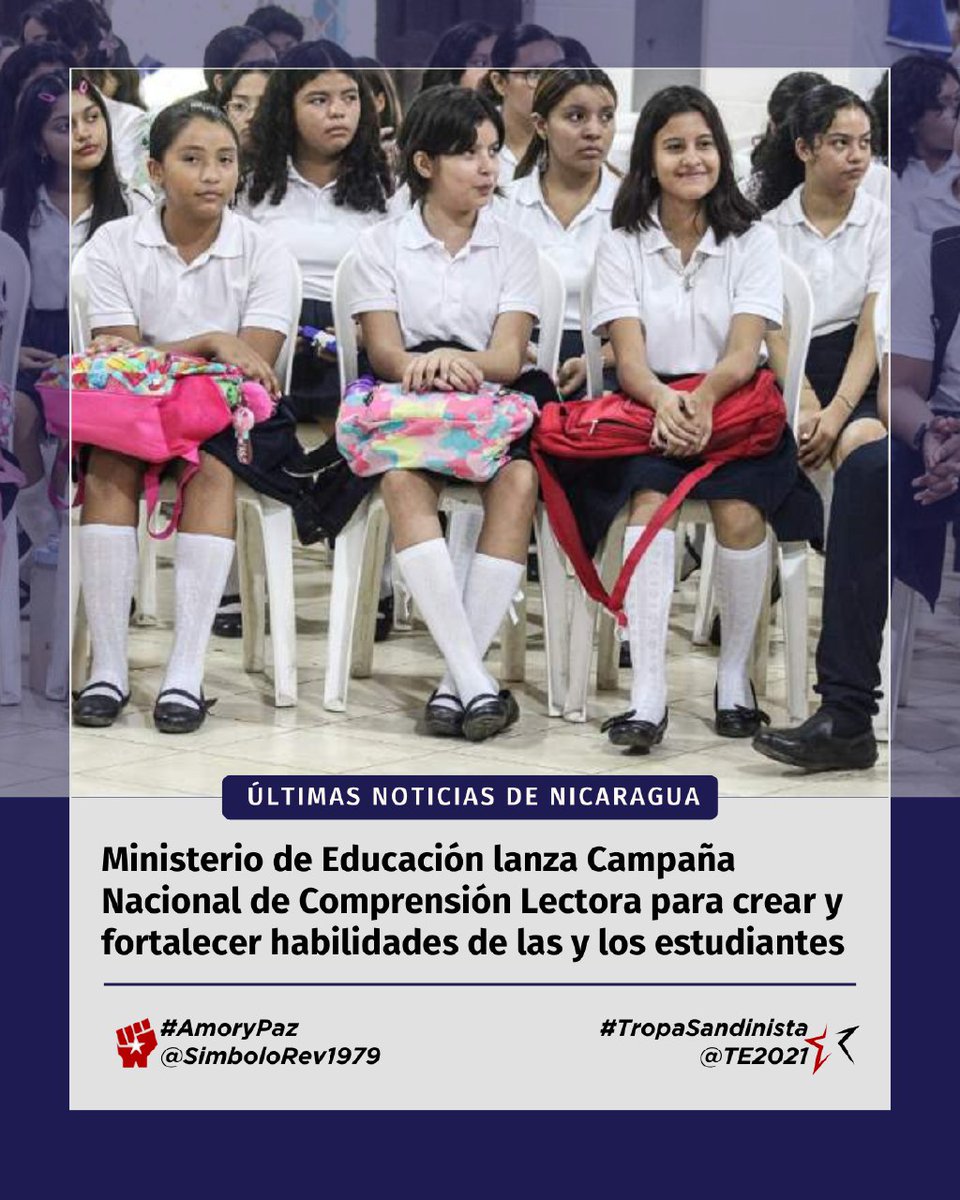 Ministerio de Educación lanza Campaña Nacional de Comprensión Lectora para crear y fortalecer habilidades de las y los estudiantes #AmoryPaz #ManaguaSandinista #TropaSandinista