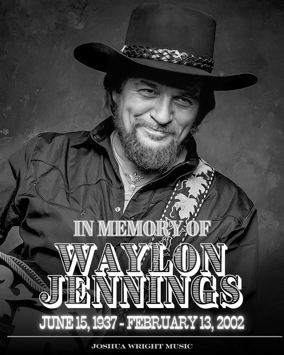 Remembering the legendary @WaymoreJennings ~
June 15, 1937 - February 13, 2002

🎵🎼🎶🎙️

#Waylon #WaylonJennings #JessiColter #ShooterJennings #RealCountry #RealCountryMusic #CountryMusic #OutlawCountry #OutlawCountryMusic #JoshuaWrightMusic