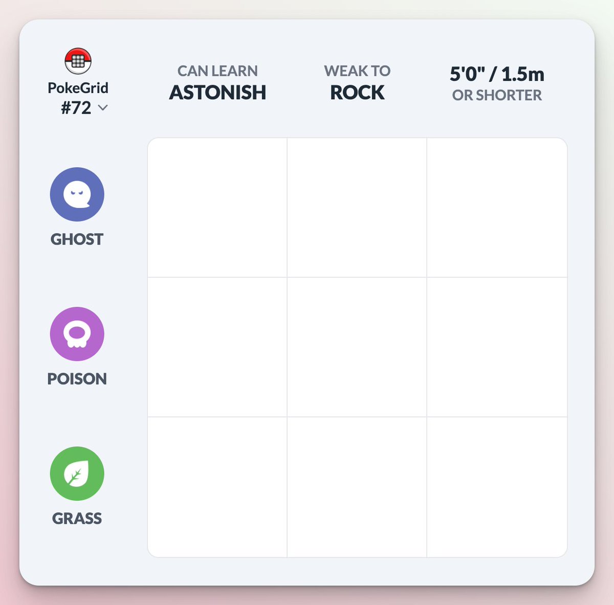 PokeGrid #72: ASTONISH ⚔️👻

Play at pokegrid.net and let us know your score 👇