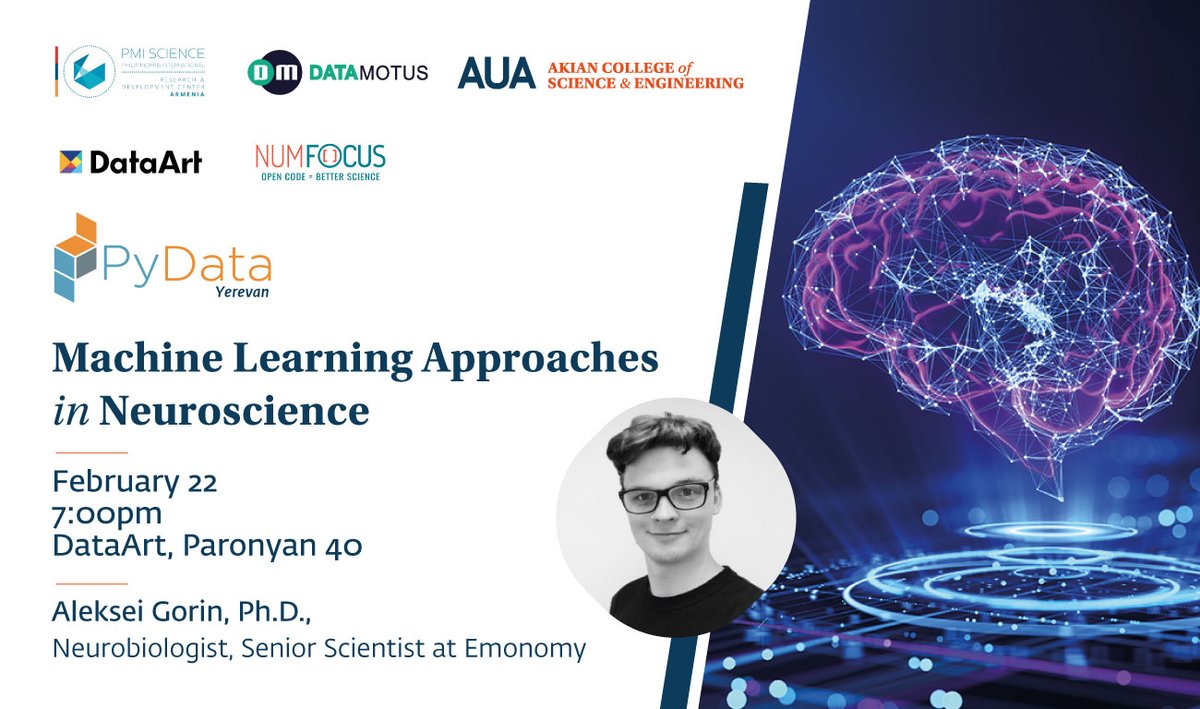 pydata_yerevan's tweet image. 1/3📣 Announcing PyData Yerevan’s February meetup!

This time, the #PyDataYVN meetup will host Dr. Alkesei Gorin, a Neurobiologist and Senior Scientist at Emonomy, who will deliver a talk on “Machine Learning Approaches in Neuroscience.”