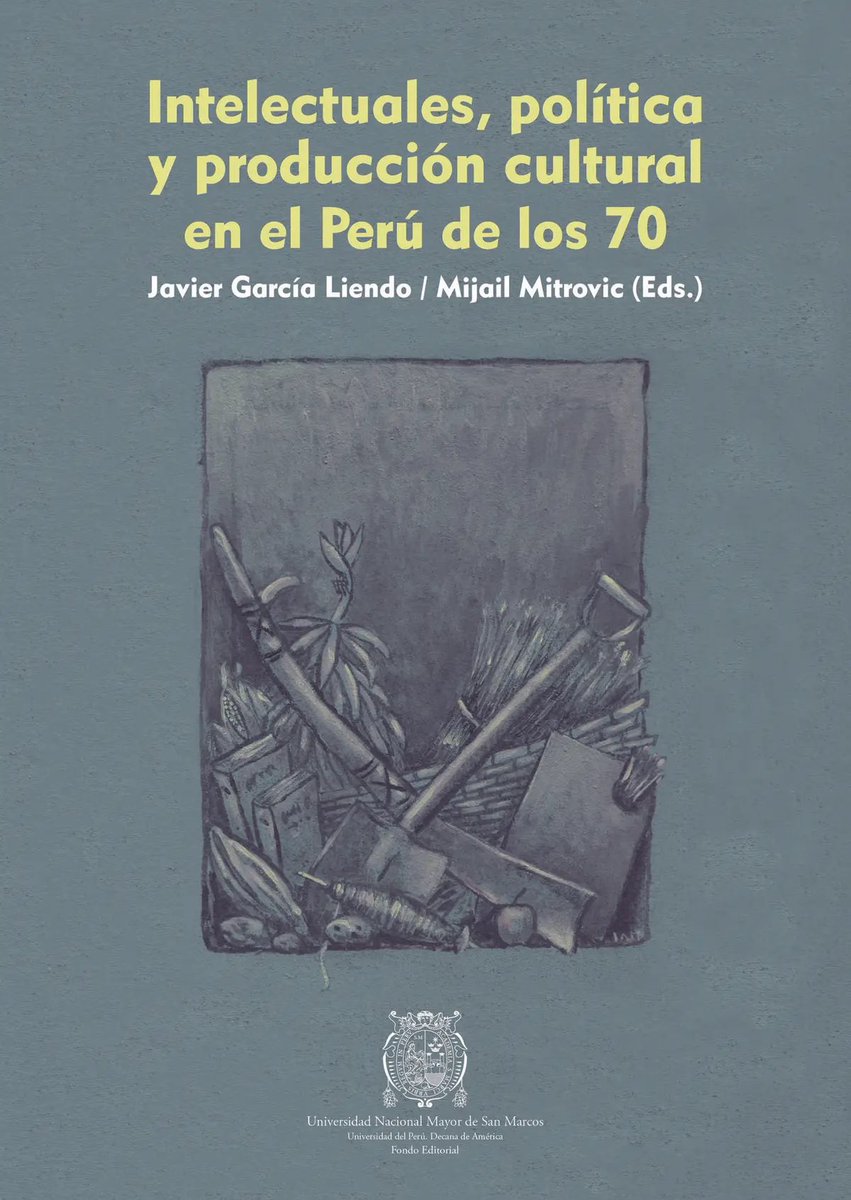 [NOVEDAD] «Intelectuales, política y producción cultural en el Perú de los 70» (<a href="/FondoEditUNMSM/">Fondo Editorial UNMSM</a>) reúne once ensayos para historizar los 70s desde áreas como el feminismo, el folklore afro peruano, los economistas populares, los intelectuales, etc

🖥️ Intro …atic-files.s3.sa-east-1.amazonaws.com/fondo-editoria…