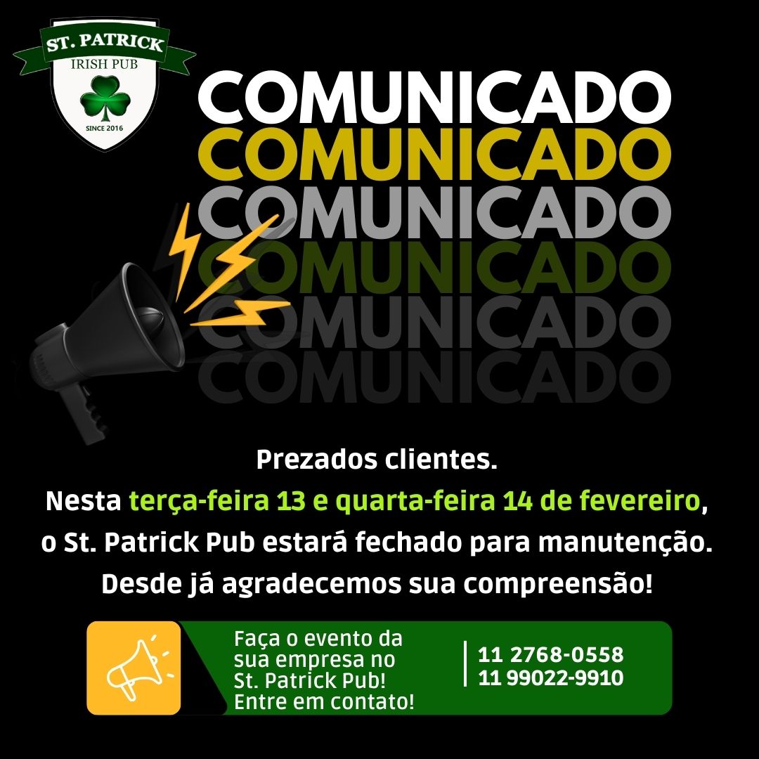 stpatrickpubsp's tweet photo. Informamos que hoje dia 13 e amanhã 14 de fevereiro, o Pub estará fechado para manutenção.
Agradecemos a compreensão.
Voltamos na quinta dia 15 às 16h. https://t.co/zPpMHNLwGW