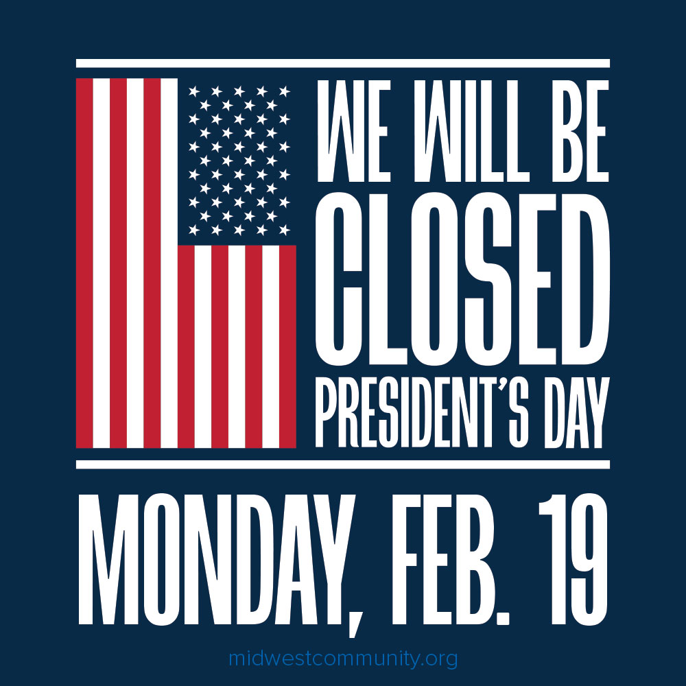 MidwestCommFCU's tweet image. Reminder: Our lobbies will be closed on President's Day, Monday February 19th. 

To stay connected to your money all day every day, feel free to utilize our ATM network, MC Online Banking &amp;amp; MC Mobile Banking. 

#PresidentsDay #CreditUnions #NorthwestOhio