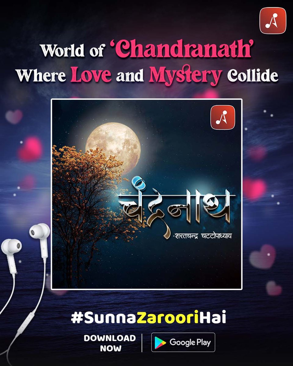 AudioPitara's tweet photo. 'Chandranath' invites you to unravel the secrets of love and mystery💌. Tune into the audio rendition on Audio Pitara. 💕
#audiopitara #audioshow #chandranath #saryu #love #mystery #audiobook #story #bengalinovel #realism #lovestory #audioadventure #relationship  #SunnaZarooriHai https://t.co/fldbtGupuK