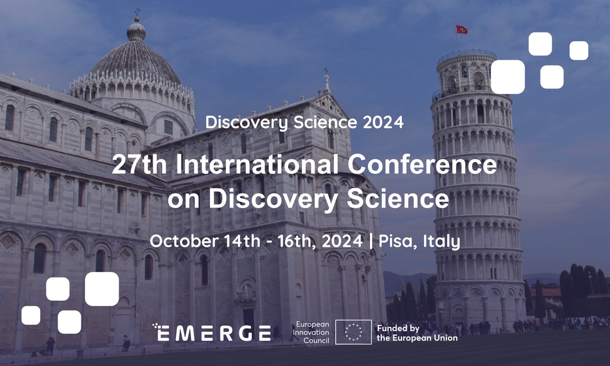 EMERGE partners from @Unipisa are organizing the 27th Int. Conference on Discovery Science, to be held in Pisa, Italy, on October 14th - 16th, 2024. The focus is on the use of #ArtificialIntelligence, #DataScience and #BigData in science. 

Learn more at: ds2024.isti.cnr.it/index.html