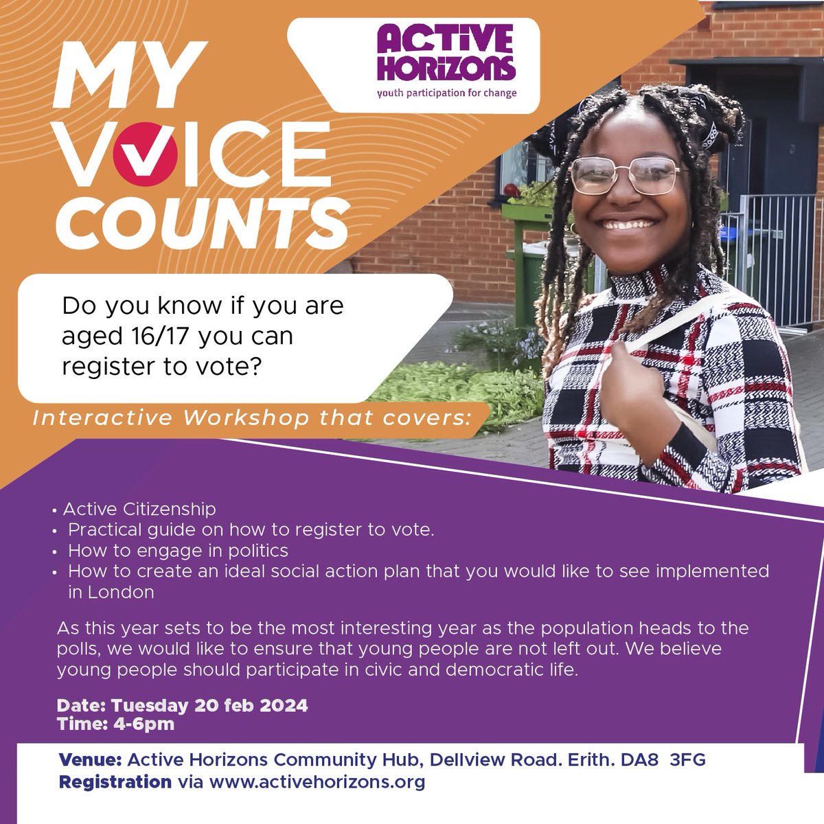 Just a week to go, for the Young voters registration event. An interactive workshops to engage youths to understand the democratic process and why it is important to register to vote. For further information visit website activehorizons.org