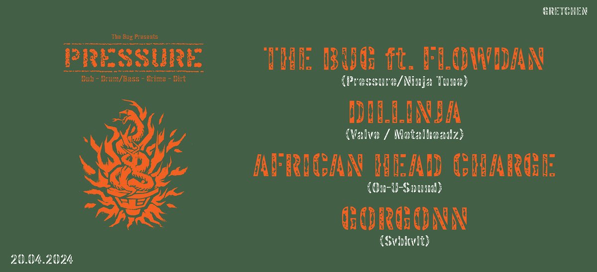 Psyched to confirm that <a href="/DillinjaValve/">Dillinja</a> + #africanheadcharge will join myself and <a href="/BigFlowdan/">Flowdan</a>, plus <a href="/gorgonn/">Gorgonn</a>, for April's PRESSURE session in Berlin City @clubGRETCHEN 
Both indelibly inspired me as The Bug. Valve sessions at Mass, and 'My life in a hole in the ground' = 🔥🔥🔥