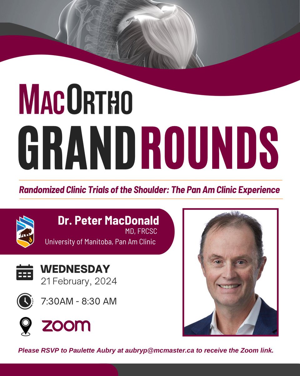 Don’t miss Dr. Peter MacDonald presenting Grand Rounds on “Randomized Clinic Trials of the Shoulder: The Pan Am Clinic Experience” 🗓️ Wednesday, February 21st ⏱️ 7:30 AM to 8:30 AM EST 📍 Virtual Please email Paulette Aubry at aubryp@mcmaster.ca to receive the Zoom link!