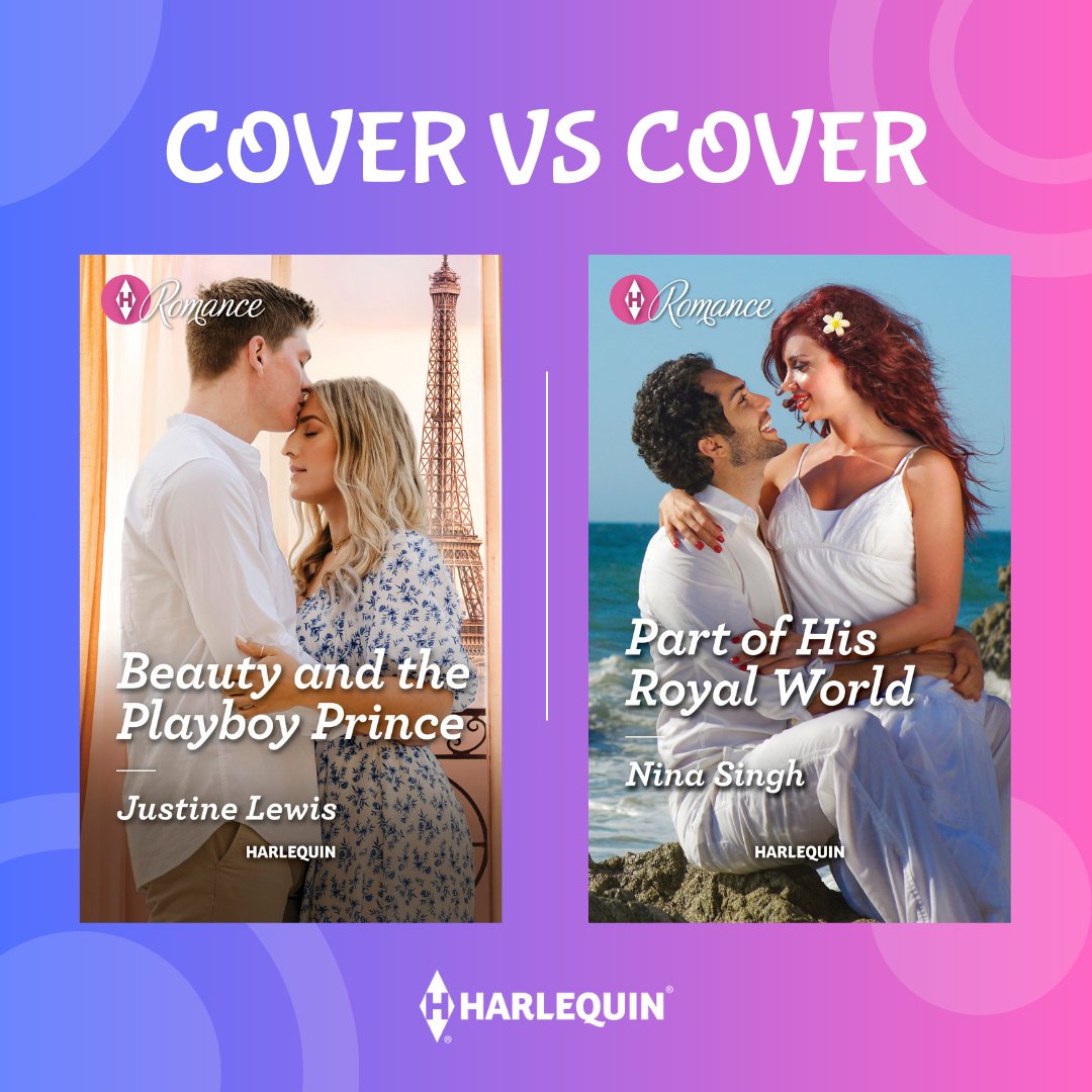 HarlequinBooks's tweet photo. Which fairytale romance are you going to read first: BEAUTY AND THE PLAYBOY PRINCE by @Justinelwrites or PART OF HIS ROYAL WORLD by @ninasinghauthor? Leave a reply with your choice! #CoverVsCover https://t.co/lOiCym5uyL
