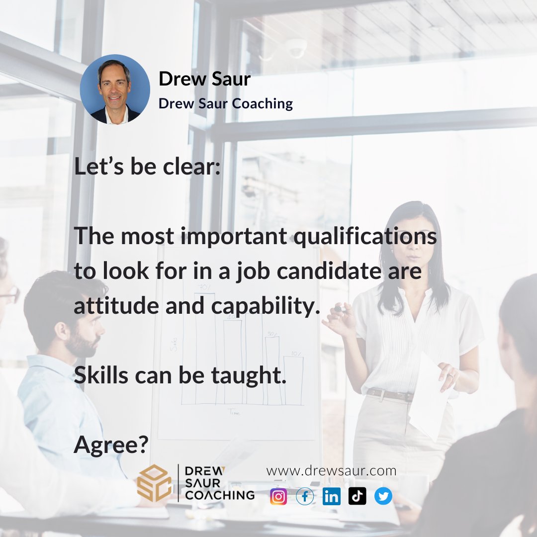 Let’s be clear: 

The most important qualifications to look for in a job candidate are attitude and capability.

Skills can be taught.

Agree?

#careers #jobs #hiringandpromotion #humanresources