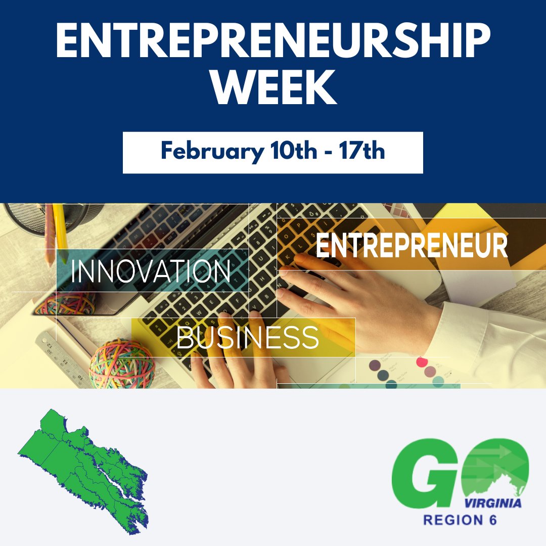 February 10th - 17th is National Entrepreneurship Week! GO Virginia Region 6 celebrates all of our current Entrepreneurship Ecosystem and Cluster Scale-up projects. 

#NatlEshipWeek