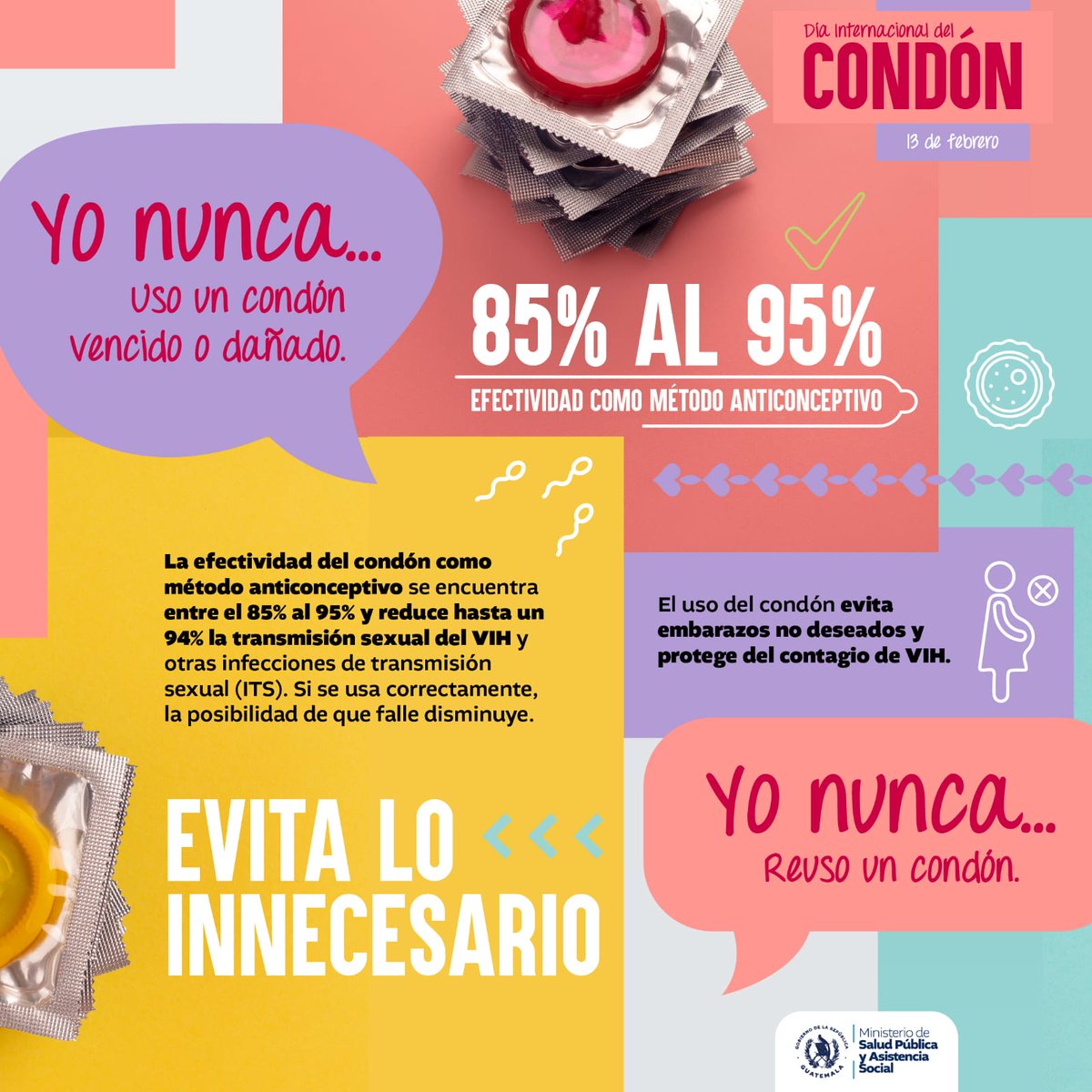 MinSaludGuate's tweet photo. 13 de febrero | Día Internacional del Condón.

🌟 El Día Internacional del Condón nos recuerda la importancia de tomar decisiones responsables sobre nuestra salud sexual. Usa condón y protégete siempre. 🛡️ https://t.co/7QPh7jgh45