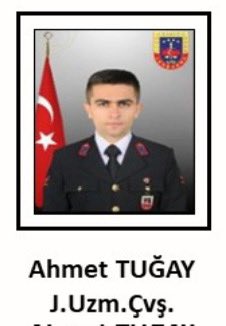 Adıyaman il jandarma Jöh Tb.K.lığında görevli J.Uzm.Çvş.Ahmet Tuğay görev sırasında geçirmiş olduğu beyin kanaması sonucu şehit olmuştur.
Mekanı cennet ruhu şad olsun
Ailesine Allah sabır ihsan eylesin
Büyük Türk milletinin başı sağolsun.