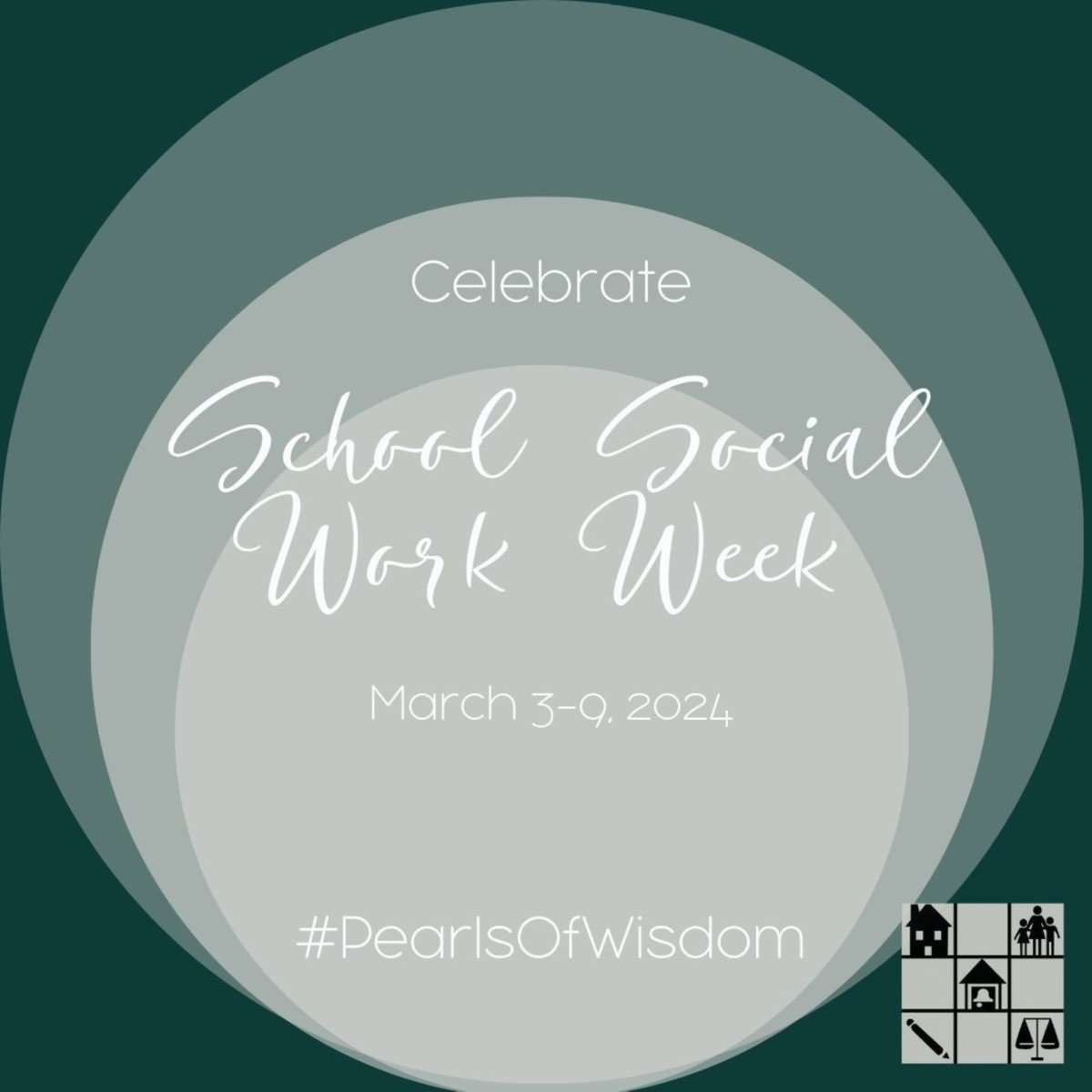Celebrate School Social Work Week March 3-9, 2024 #PearlsOfWisdom #SSWWeek2024