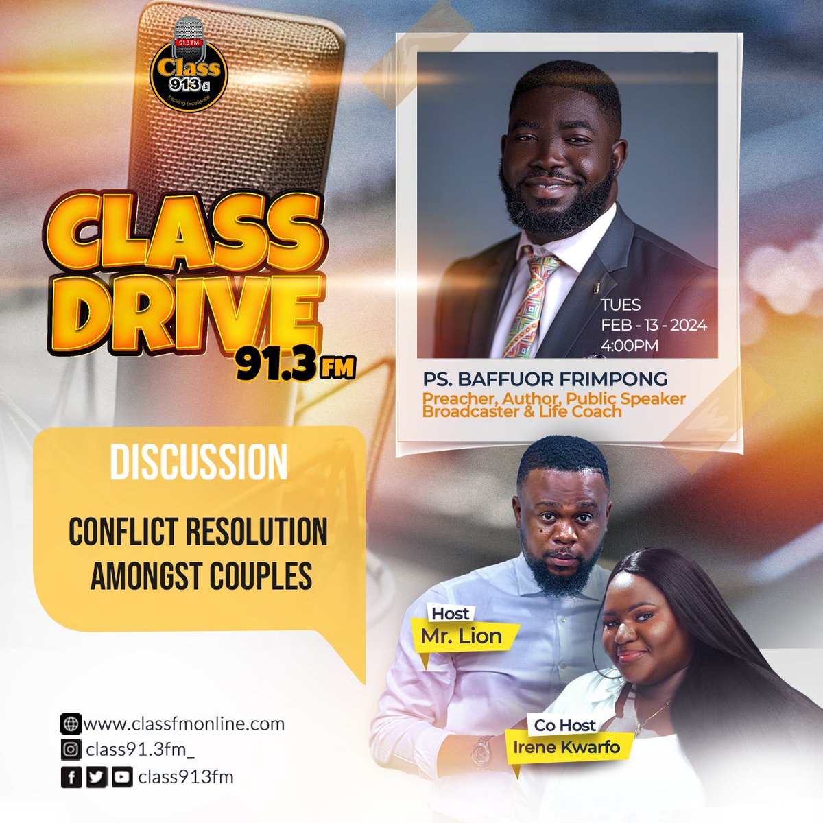 Class913fm's tweet photo. Renowned Preacher, Author, Public Speaker, Broadcaster, and Life Coach, @phrimpong19, joins the #ClassDrive with Nana Lion & @IreneKwarfo delving into the art of conflict resolution among couples.
Join the conversation at 4PM Today Feb-13-2024! 🎙️🔥 https://t.co/lzZkbowwDQ