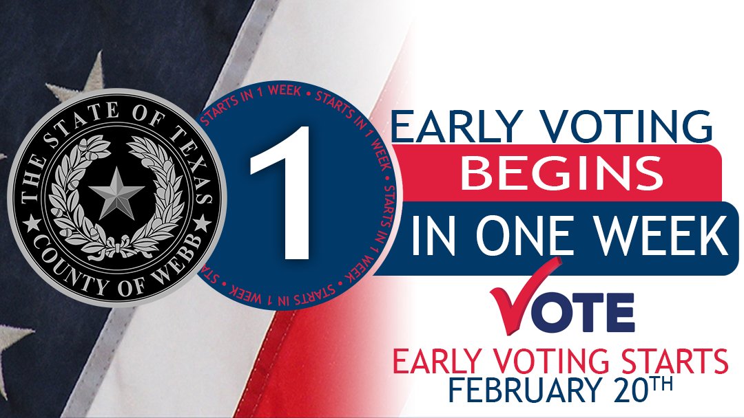 ONE WEEK! Yes, early voting starts on February 20th. Please visit our Elections Administration web page for your Election Day information such as key dates and sample ballots. Remember you can cast your vote at any polling site regardless of your precinct. webbcountytx.gov/ElectionsAdmin…