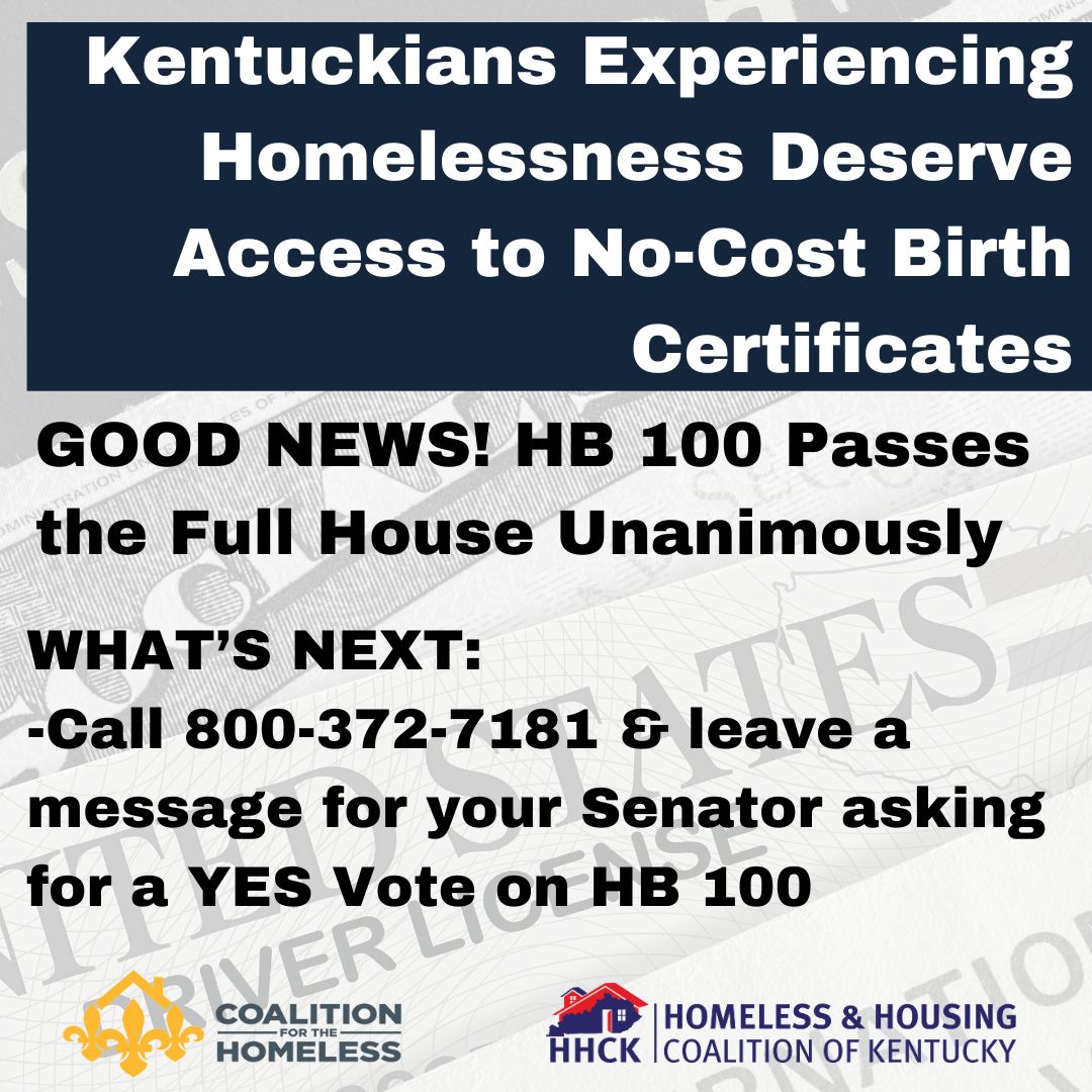 Don't forget: HB 100 is a GOOD bill that will allow Kentuckians who are experiencing homelessness to secure a birth certificate for no cost. Birth certificates are a vital first step to housing, employment, etc. Call 800-372-7181 to ask your senator to vote YES on HB 100! #kyga24