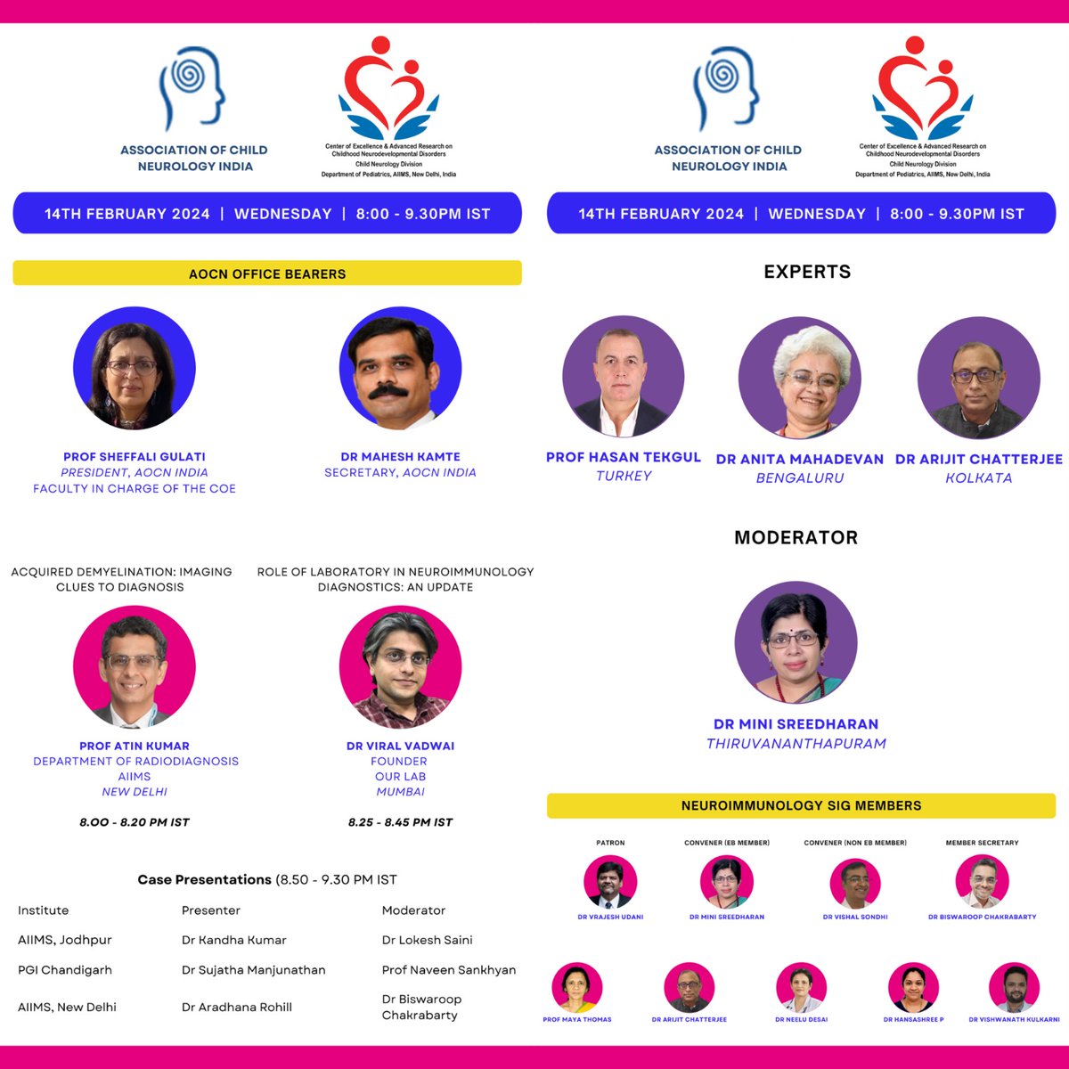 AOCN: SIG Session on "Neuroinflammatory disorders: Devil is in details"
 
14th February 2024, tomorrow 8 PM India Time

Registration FREE but compulsory us02web.zoom.us/webinar/regist…

Register ONCE for the entire series, till April 2024