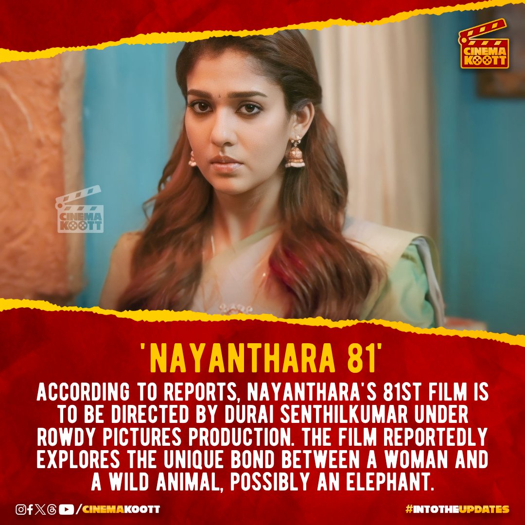 #Nayanthara81 - Update 🐘

#Nayanthara #DuraiSenthilkumar #VigneshShivan #RowdyPictures 

_
_
#intotheupdates #cinemakoott