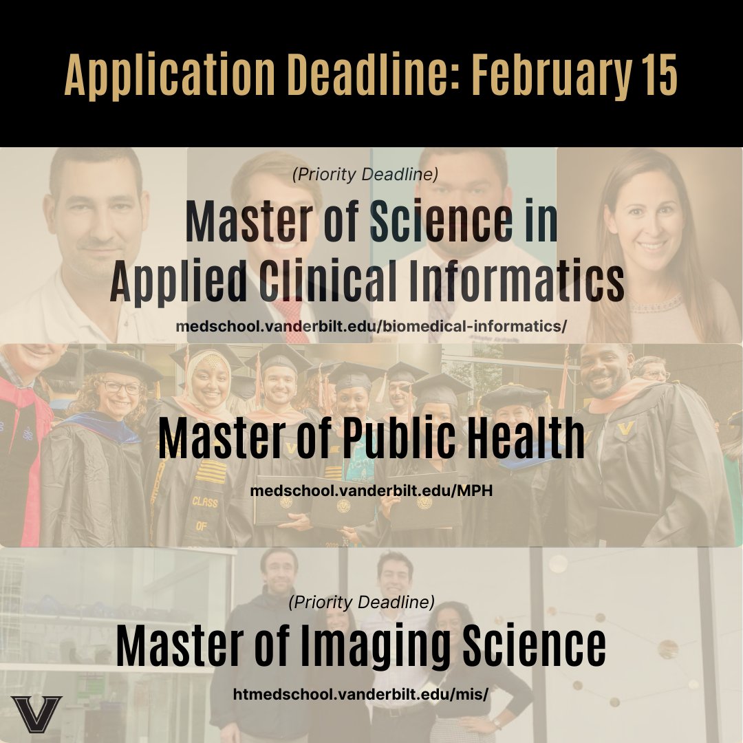 VUmedicine's tweet photo. REMINDER: Regular round applications for our MPH program and priority round applications for our MSACI and MIS programs are due this Thursday, February 15th! Apply now: https://t.co/JtCWkNNLp7
#VandyMed #ThisIsPublicHealth #ImagingScience #AppliedClinicalInformatics https://t.co/Eue7iYfOUC