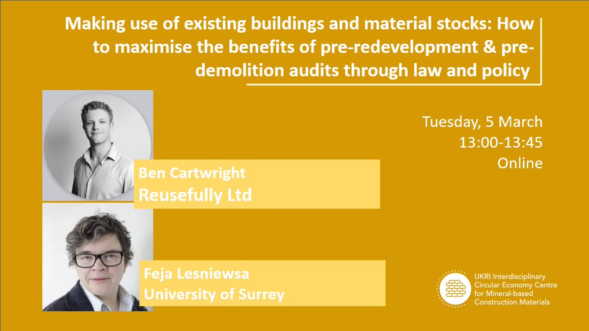 Save the date for our March webinar! ⏰

Ben Cartwright from @reusefully &amp; <a href="/feja_lesniewska/">Feja Lesniewska</a> from <a href="/UniOfSurrey/">University of Surrey</a> will discuss "Making use of existing buildings &amp; material stocks: How to maximise the benefits of pre-redevelopment &amp; pre-demolition audits through law &amp; policy."