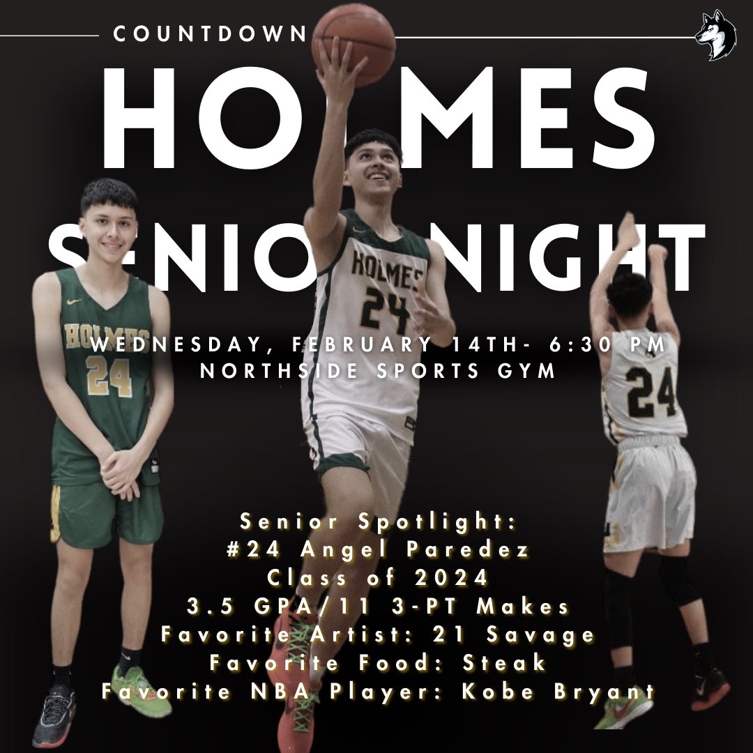 🎓SENIOR NIGHT🎓 🗓️Wednesday, February 14th @HolmesHuskyBB 🆚@OConnorHoops 📍Northside Sports Gym ⌚️6:30pm ✨1 Day Until SENIOR NIGHT✨ HUGE THANK YOU to @AngelParedez_24 for an incredible 4 years. Angel is a great young man of high character and will do great things after HS!