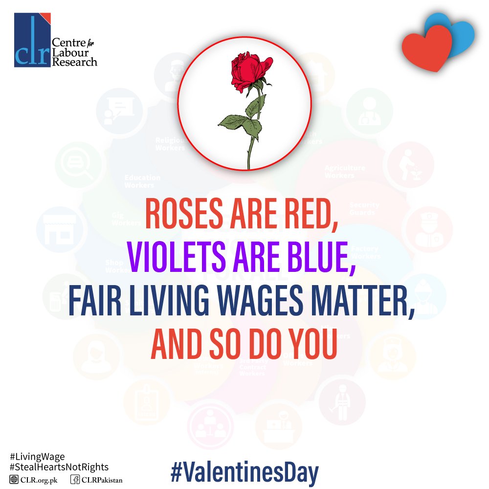 Roses are red,
violets are blue,
Fair Living Wages matter,
and so do you
#WorkersRights #LivingWage #AdvocateForChange #EqualOpportunity #valentinesday #CentreforLabourResearch
clr.org.pk/publication/