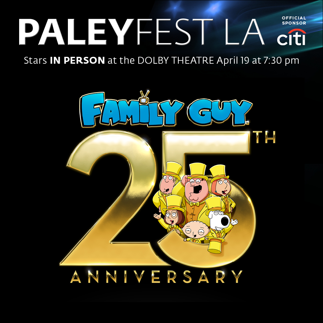 Dont miss out, tickets are now live! Join us at PaleyFest LA as the creative team behind #FamilyGuy takes the stage. 

Purchase tickets here: bit.ly/3SngUJ3

#PFLA2024 @FOXTV  Official sponsor @Citibank