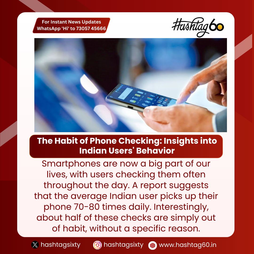 Insights reveal the frequency of phone checks among Indian users, shedding light on habitual usage. #PhoneHabits #SmartphoneAddiction #TechLife