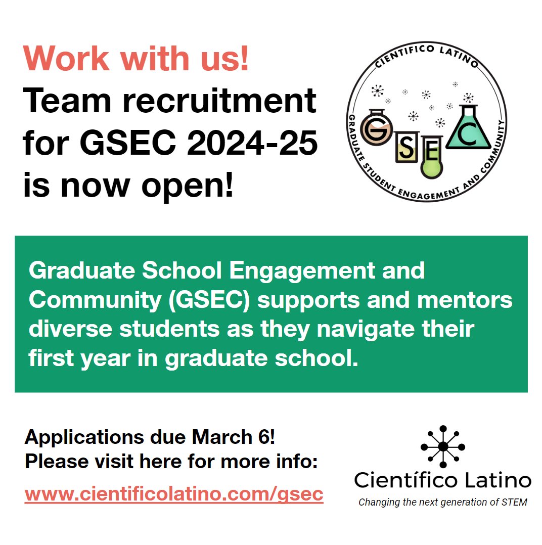 Team recruitment for GSEC 2024-25 is now open! 🎓 The Científico Latino Graduate School Engagement and Community (GSEC) seeks to supports diverse students as they navigate their first year in graduate school. Apps due 3/6! For more info, please visit: cientificolatino.com/gsec