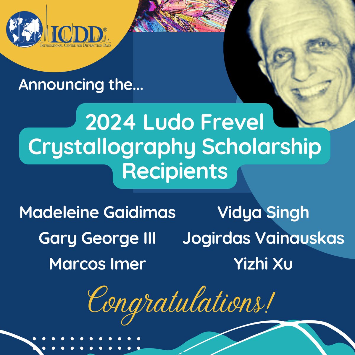 Congratulations to this years Ludo Frevel Crystallography Scholarship Recipients! The ICDD will present each of these students with a check for $2,500 to assist in continuing studies in their selected fields of crystallographic research. Learn more at icdd.com/ludo-frevel-sc….