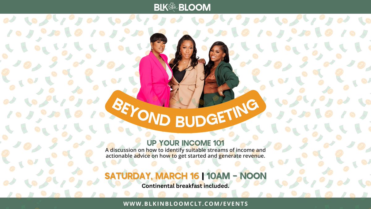 blkinbloomclt's tweet photo. 📢 𝗦𝗮𝘃𝗲 𝘁𝗵𝗲 𝗗𝗮𝘁𝗲! 📅 On March 16th, we’re launching our 𝘽𝙚𝙮𝙤𝙣𝙙 𝘽𝙪𝙙𝙜𝙚𝙩𝙞𝙣𝙜 event series. 𝗨𝗽 𝗬𝗼𝘂𝗿 𝗜𝗻𝗰𝗼𝗺𝗲 𝟭𝟬𝟭 is a conversation with experts on diversifying income streams and unleashing your financial potential. Are you ready? 💰 #BLKinBloom https://t.co/ojpcwjgBWJ