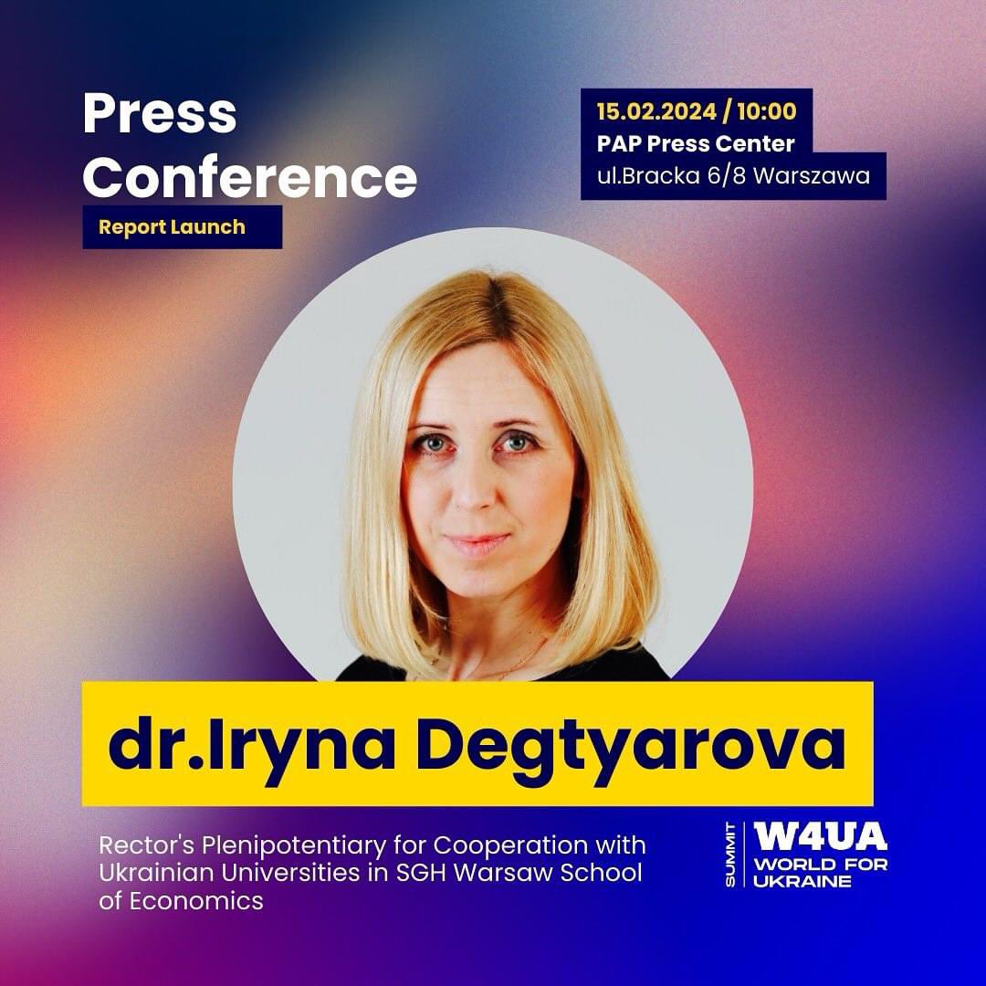 🎙️Meet our next speaker for the upcoming conference - Dr. Iryna Degtyarova, Rector's Plenipotentiary for Cooperation with Ukrainian Universities in @SGHWarsaw School of Economics. 📆February 15, 2024, at 10.00 AM CET Join us at the @CentrumPrasowe - 6/8 Bracka street, Warsaw 🇵🇱