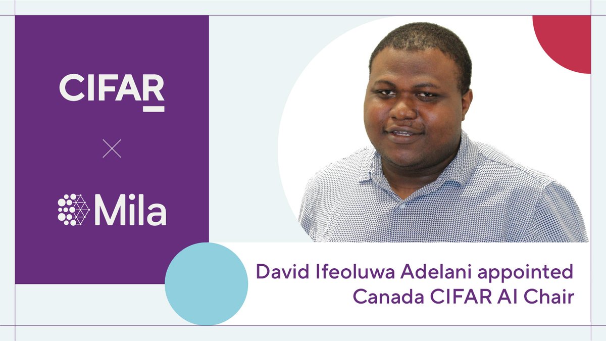 Congratulations to David Ifeoluwa Adelani, Mila Core Academic Member and Assistant Professor at <a href="/mcgillu/">McGill University</a> who has been appointed a Canada <a href="/CIFAR_News/">CIFAR</a> AI Chair!

Read the announcement: mila.quebec/en/professor-d…