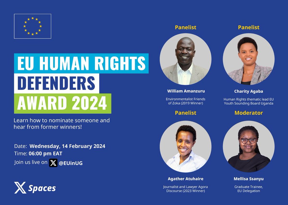 Dear bazukulu, join us tommorow on the @EUinUG X space from 6:00pm for insights about the 2024 EU Human Rights Defenders Award. As a member of the @EU_YSBUg, We also note that climate change has negative impacts on the full enjoyment of human rights. #EUHRDAward2024