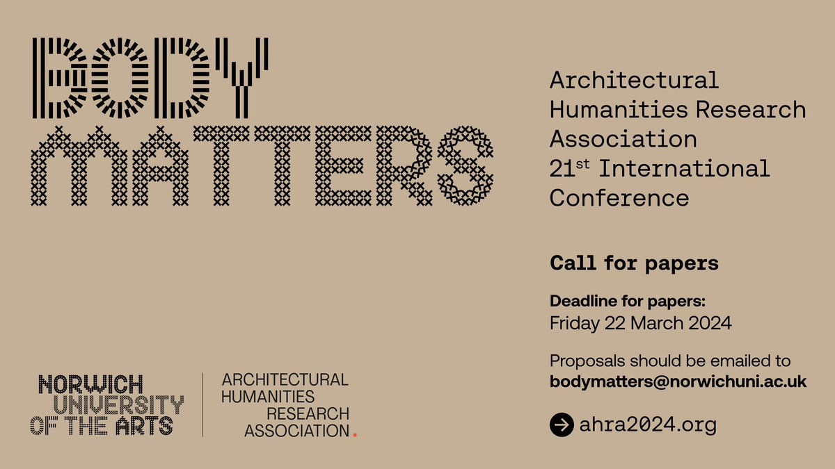 There’s still time to submit your proposal for the @ArchHumanities 21st International Conference on the theme of ‘Body Matters’, being held at @NorwichUniArts this November. Find out more: ahra2024.org Deadline: Friday 22 March #CfPAlert