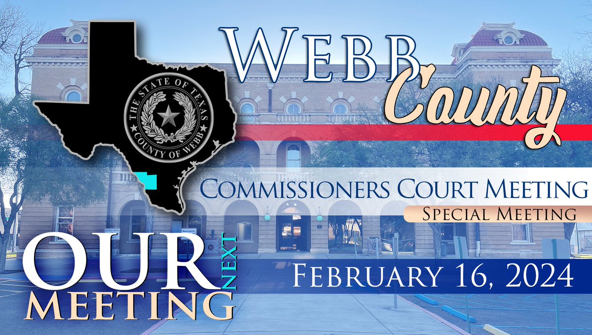 Our next Commissioners Court special meeting will take place Friday, February 16th @ 9:00 a.m. in the Webb County Courthouse located at 1000 Houston Street, 2nd Floor. 📷View the agenda at: tinyurl.com/WebbAgendas Watch LIVE 📷 Stream: tinyurl.com/WebbLiveStream