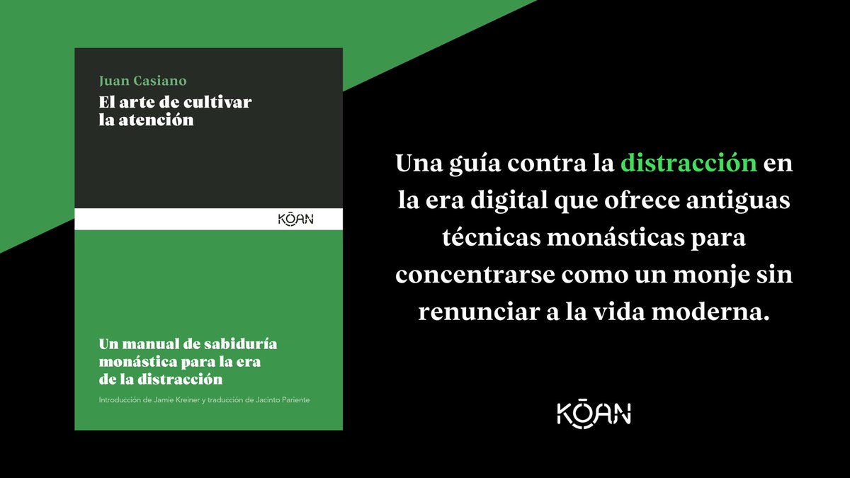 koanlibros's tweet photo. Este libro nos lleva al corazón de las Colaciones de #juancasiano, donde los monjes revelan sus luchas internas y estrategias para lograr una mente enfocada. 
#sabiduriaclasica #novedadeditorial https://t.co/NnyNtQkFyA