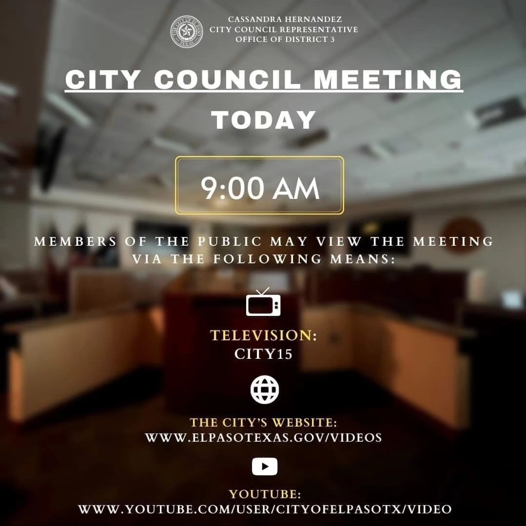 EPRepHernandez's tweet image. Happening TODAY at 9 A.M.! City Council Meeting. Join us.

Members of the public may view the meeting via the following links:

Television: City15

elpasotexas.gov/videos

youtube.com/user/cityofelp…