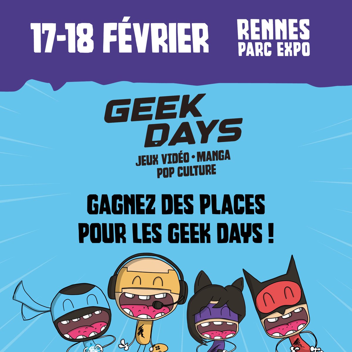 🗺️Départ dans quelques jours pour le @GeekDaysShow de Rennes et nous n'irons pas seul😊 🎁 Venez avec nous grâce à ce concours - Follow @FuryVS_ + @GeekDaysShow - Retweet ce post - Mentionne la personne avec qui tu iras😏 ❕ 4x2 places à gagner sur X & IG 📥 TAS jeudi à 2