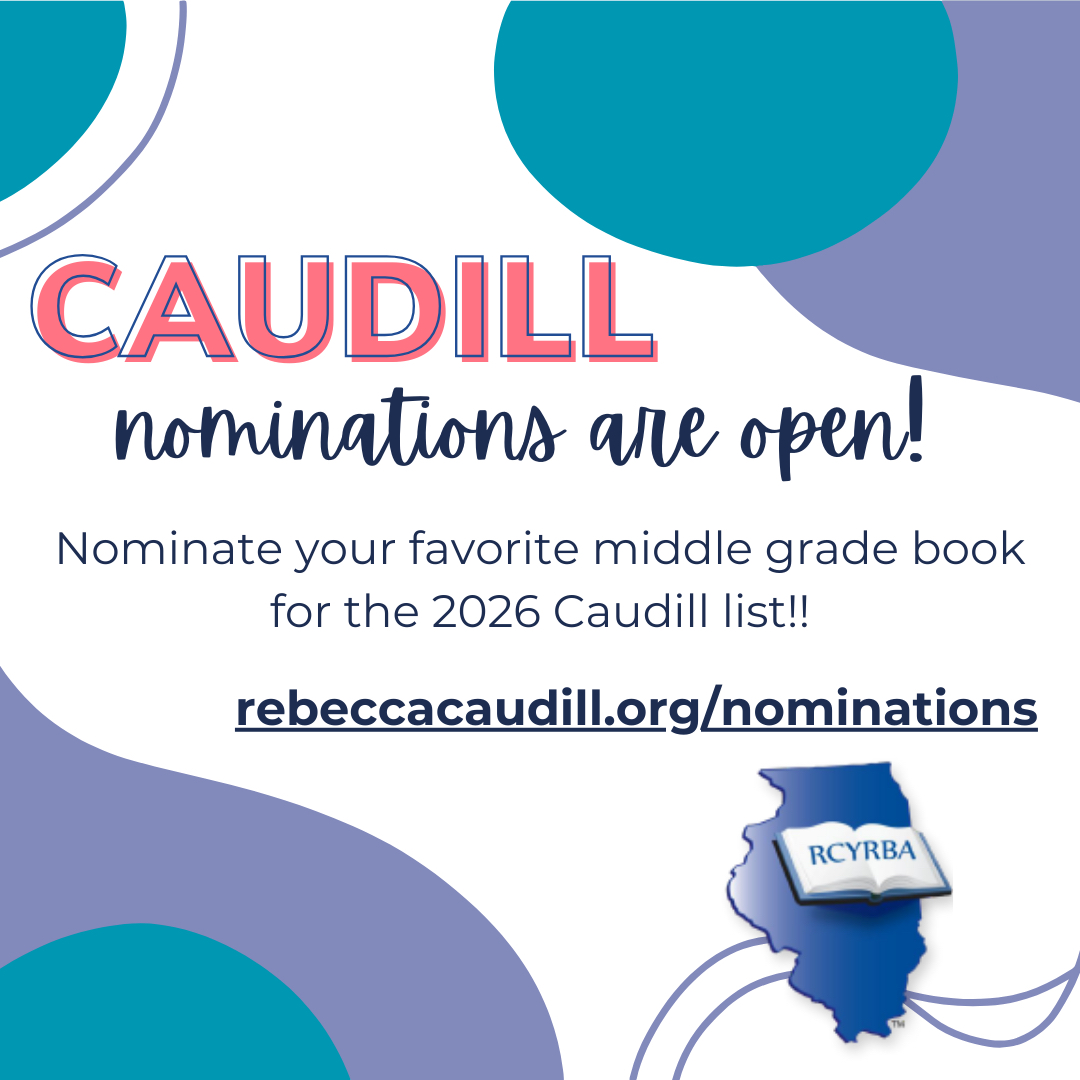 Nominate your favorite middle grade books for the 2026 Caudill list today!! For more information, visit rebeccacaudill.org/nominations.
